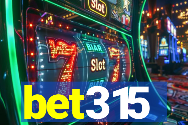 bet315