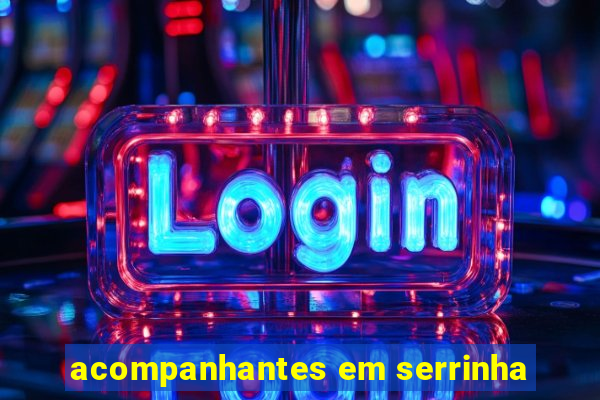 acompanhantes em serrinha