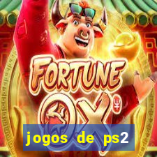 jogos de ps2 traduzidos pt br