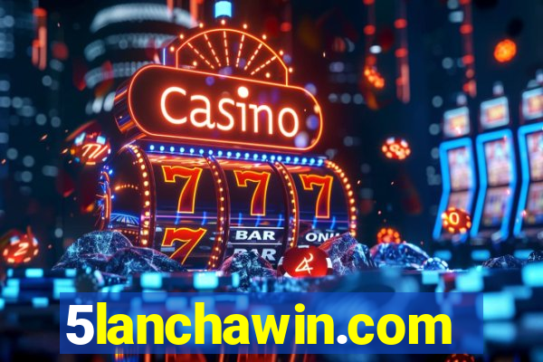 5lanchawin.com