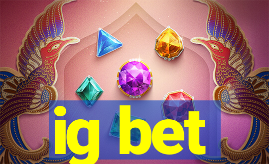 ig bet