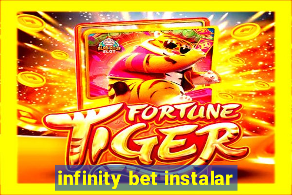 infinity bet instalar