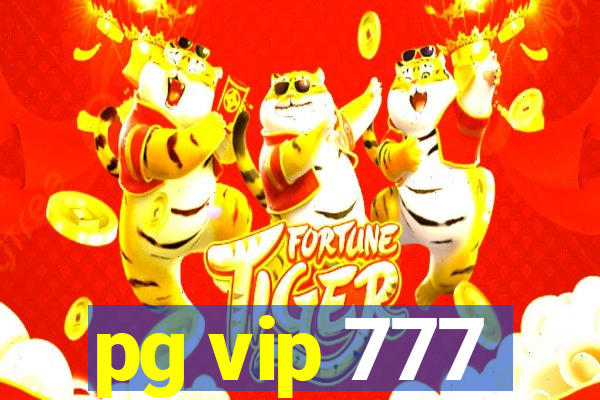 pg vip 777