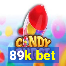 89k bet