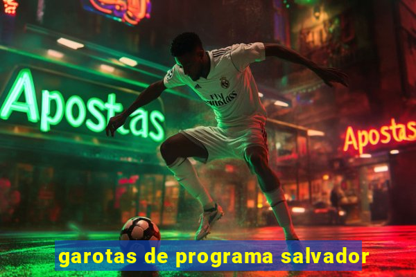 garotas de programa salvador