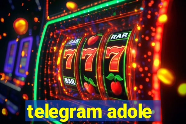 telegram adole