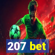 207 bet