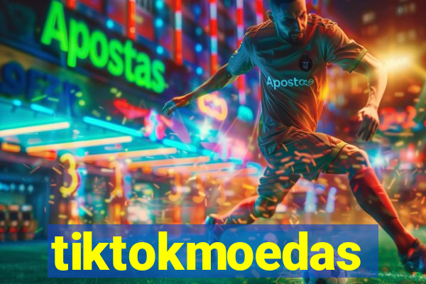 tiktokmoedas