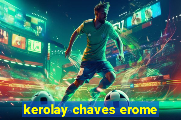 kerolay chaves erome