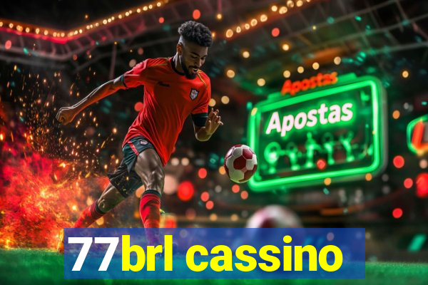 77brl cassino