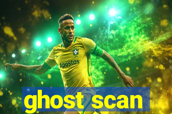 ghost scan