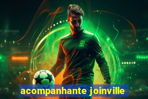 acompanhante joinville