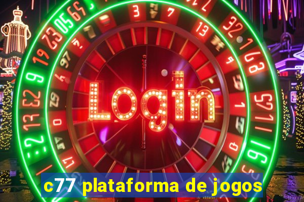 c77 plataforma de jogos