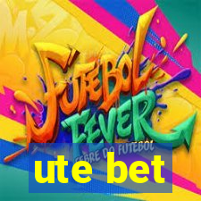 ute bet