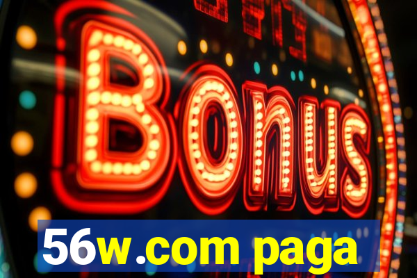 56w.com paga