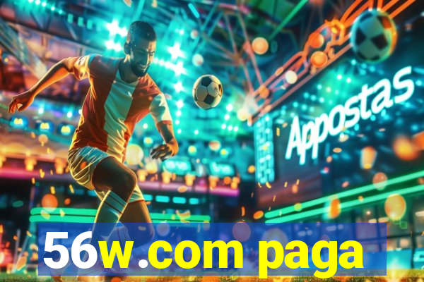 56w.com paga