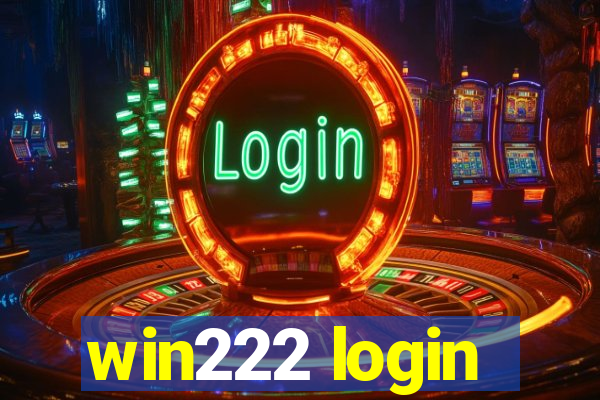 win222 login