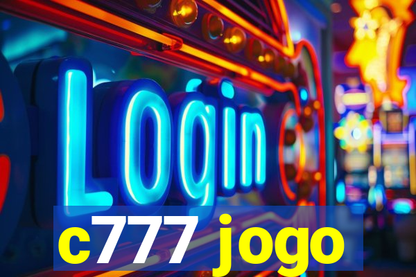 c777 jogo