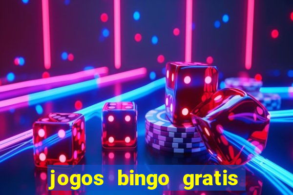 jogos bingo gratis 4 cartelas