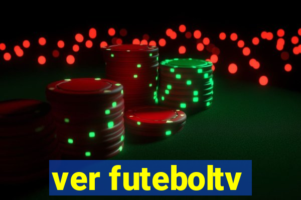 ver futeboltv