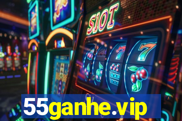 55ganhe.vip