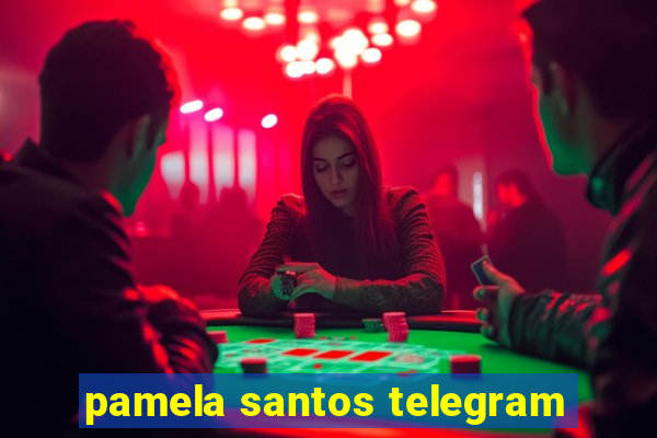 pamela santos telegram