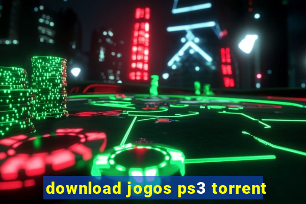 download jogos ps3 torrent