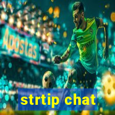 strtip chat