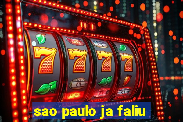 sao paulo ja faliu