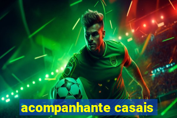 acompanhante casais