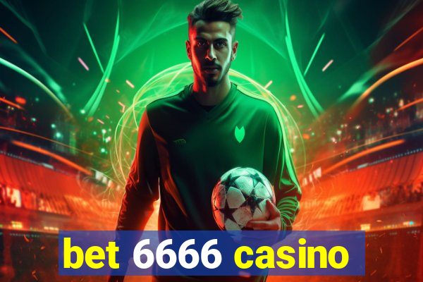 bet 6666 casino