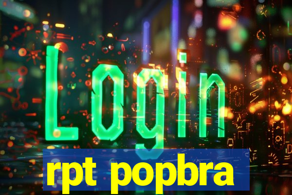 rpt popbra