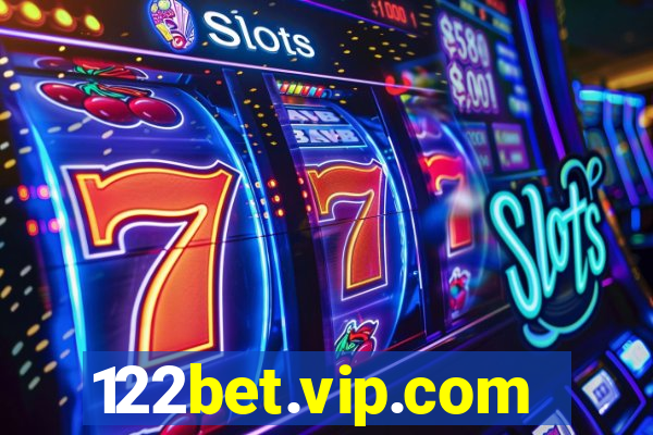 122bet.vip.com