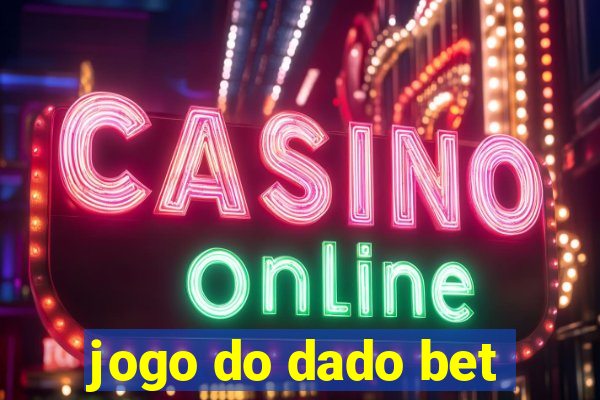 jogo do dado bet
