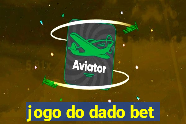 jogo do dado bet