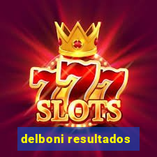 delboni resultados