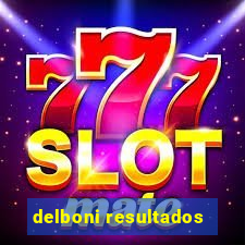 delboni resultados