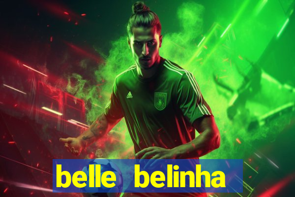 belle belinha vazados gratis