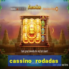 cassino rodadas gratis sem deposito