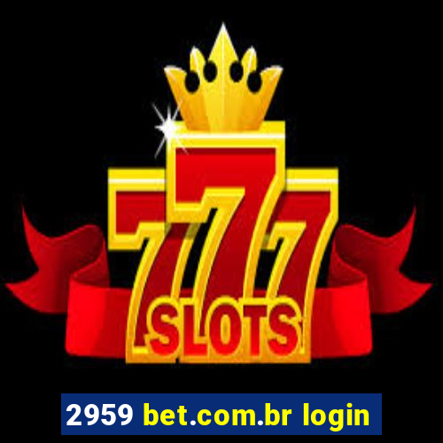 2959 bet.com.br login
