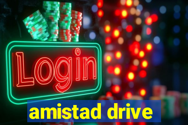 amistad drive
