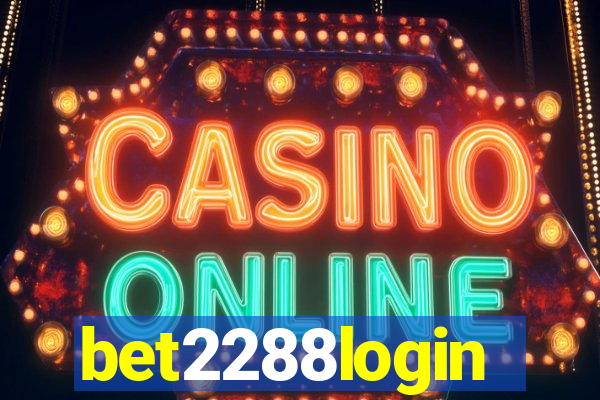 bet2288login