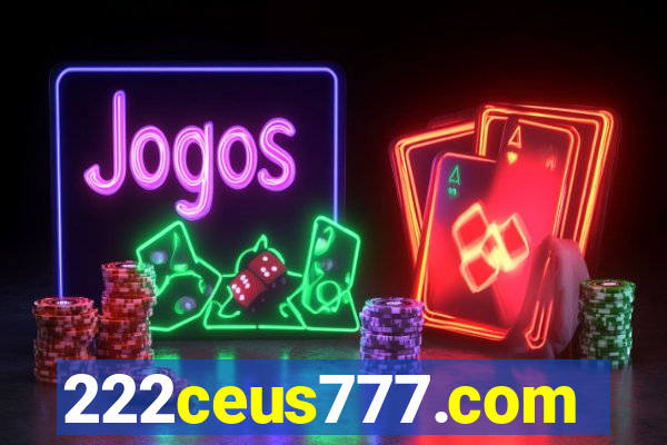 222ceus777.com