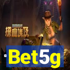 Bet5g