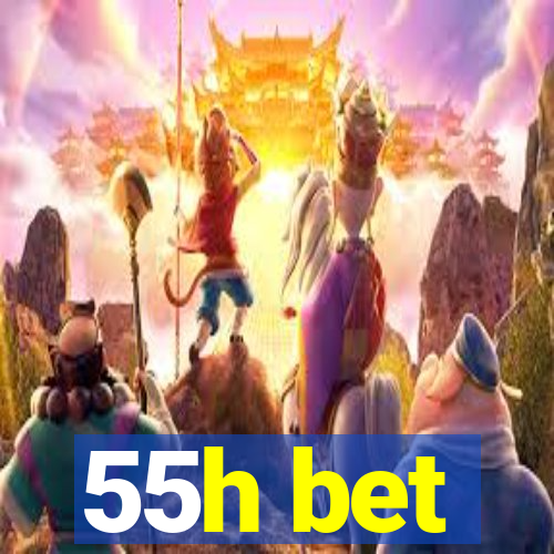 55h bet