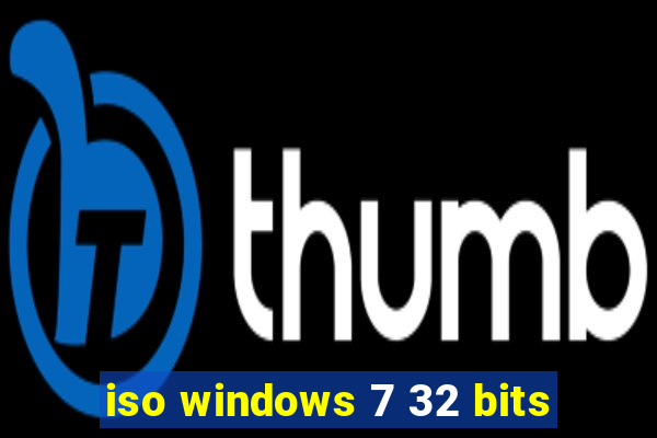 iso windows 7 32 bits