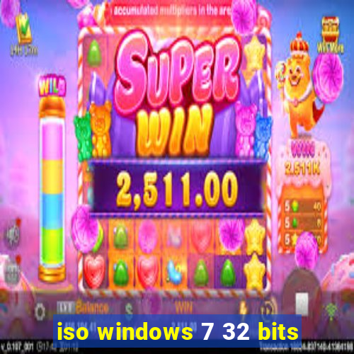 iso windows 7 32 bits