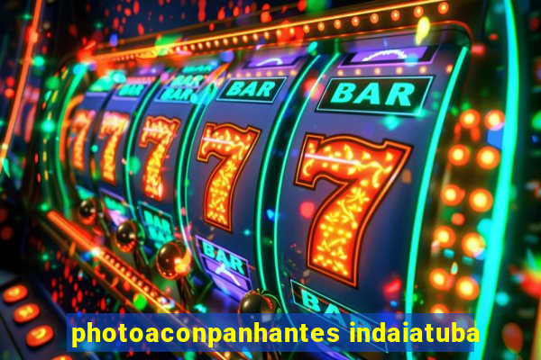 photoaconpanhantes indaiatuba