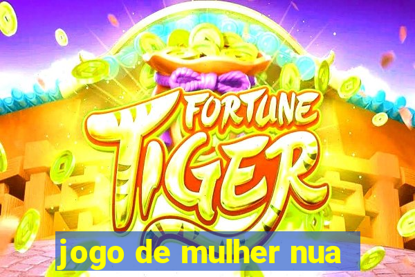 jogo de mulher nua