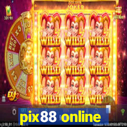 pix88 online